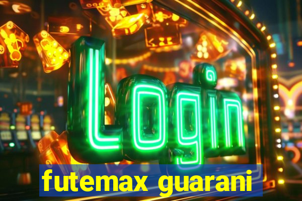 futemax guarani